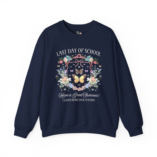Last Day of School Sweatshirt