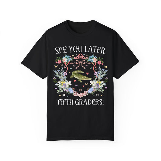 Last Day of School Tee for Fourth Grade Teacher