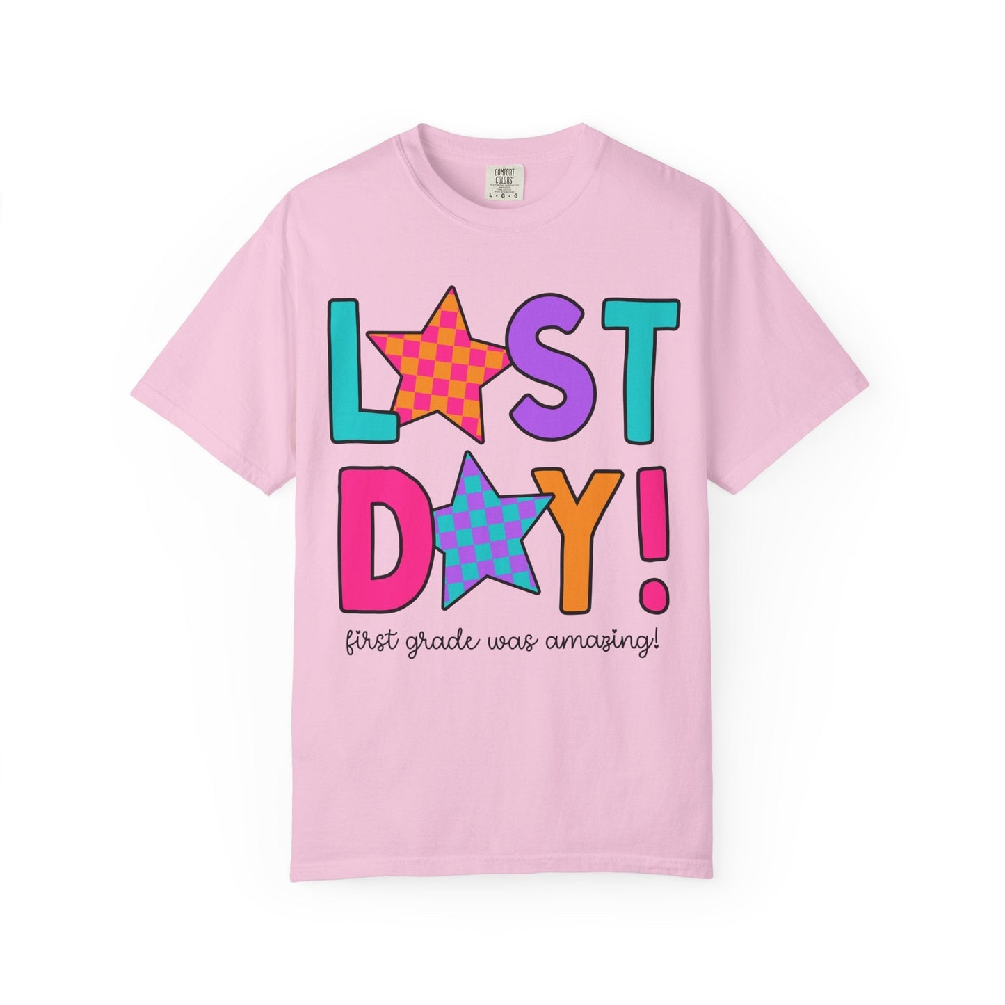 First Grade Last Day Tee