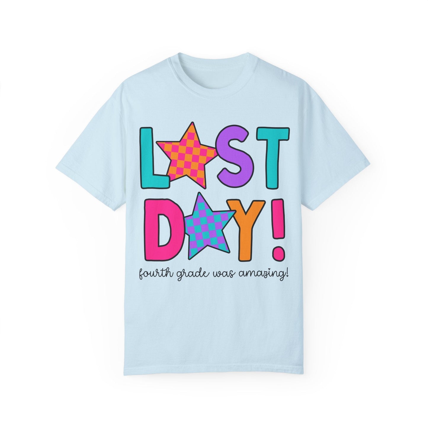 Last Day of Fourth Grade T-Shirt