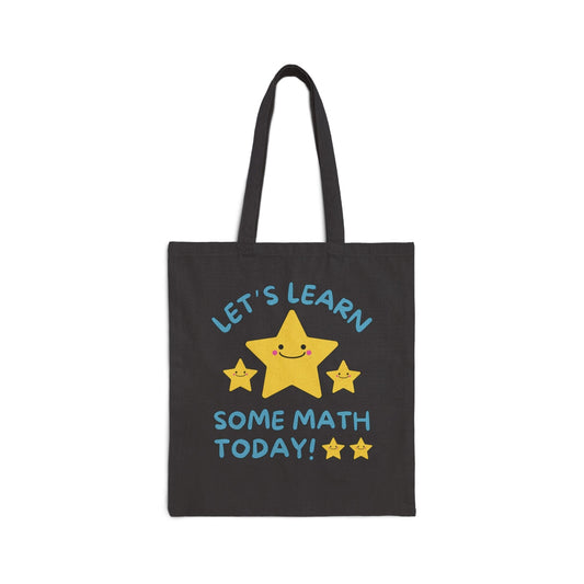 Let's Learn Some Math Today Tote