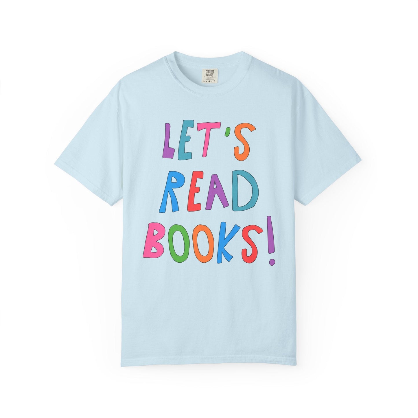 Let's Read Books: Cute Reading Teacher Tee