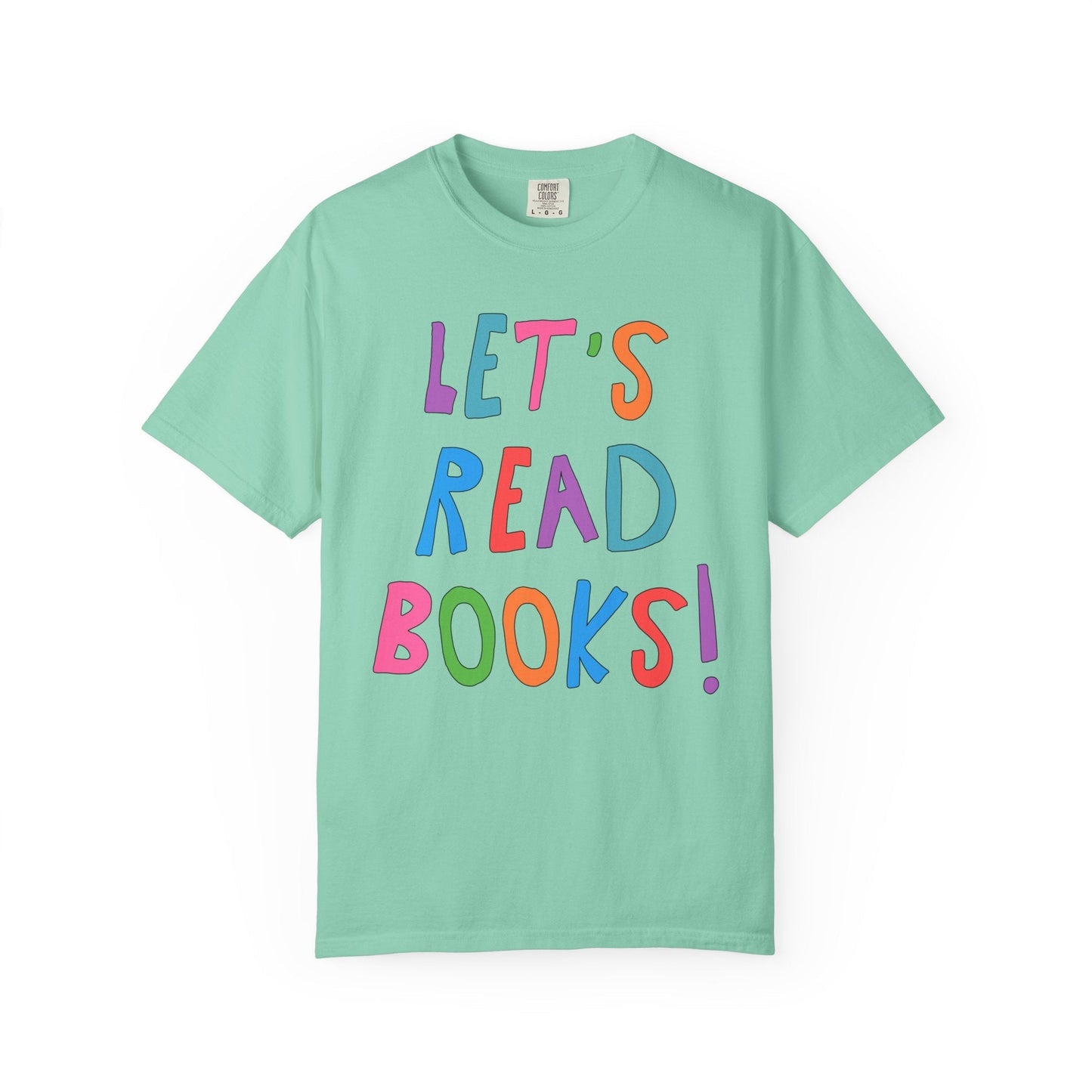 Let's Read Books: Cute Reading Teacher Tee
