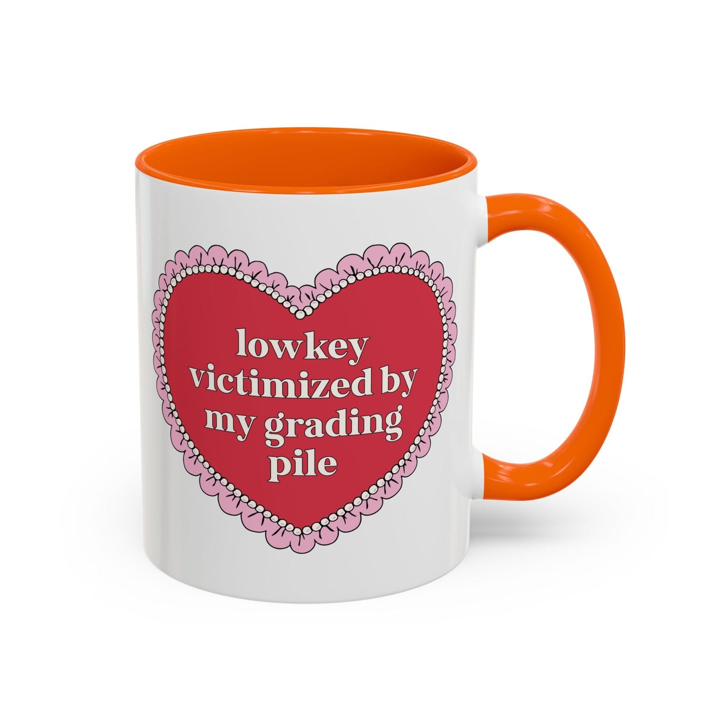 Lowkey Victimized by My Grading Pile Coffee Mug