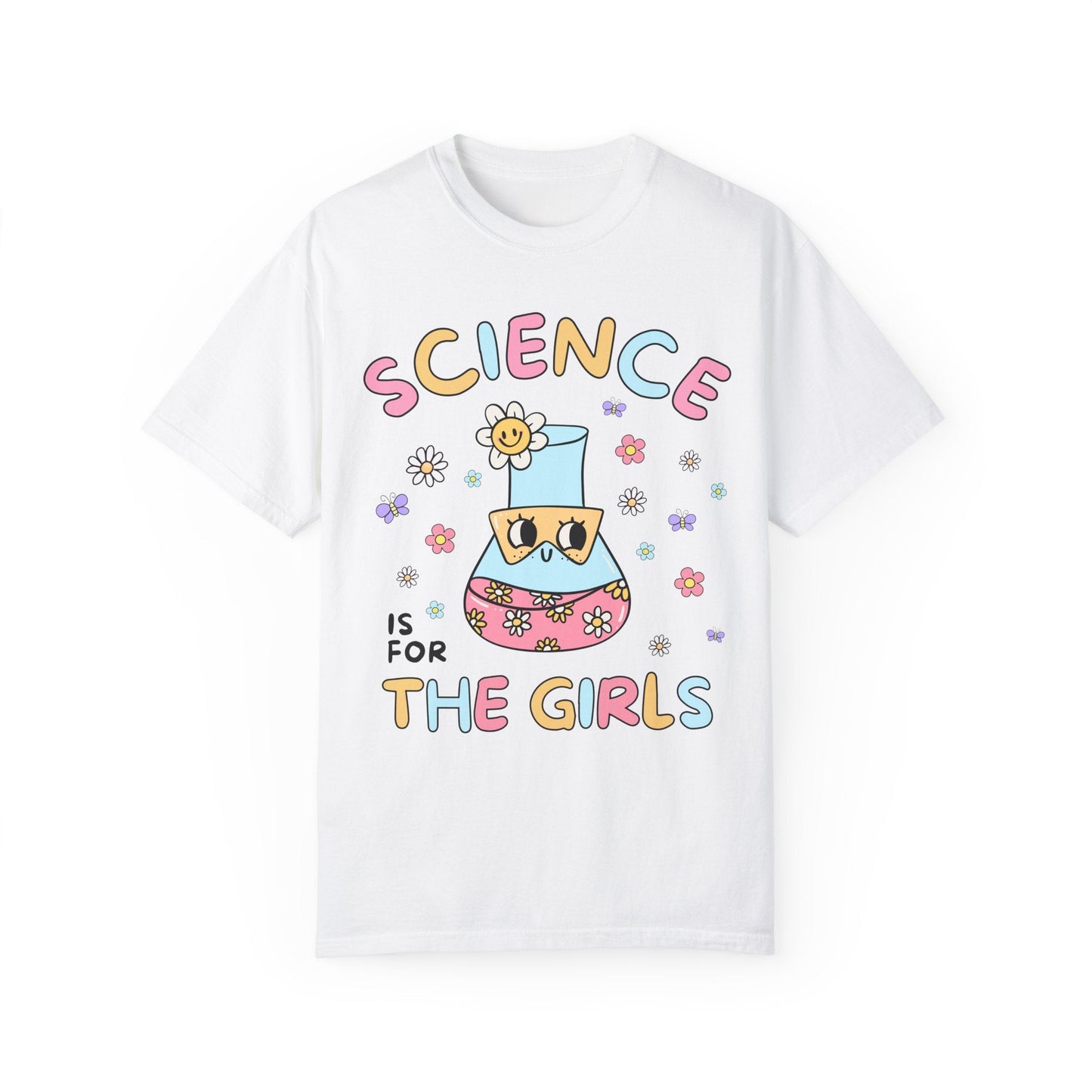 Science is for the Girls T-Shirt