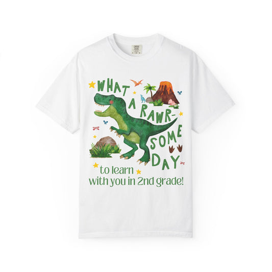 What a Rawr-Some Day to Learn With You in 2nd Grade