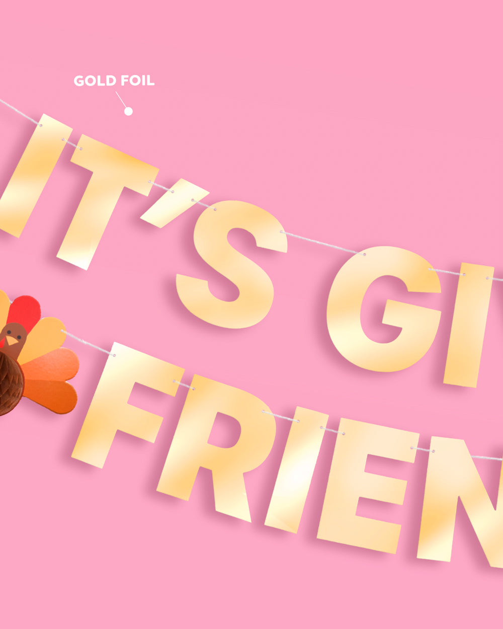 It's Giving Friends Banner - 3D paper banner