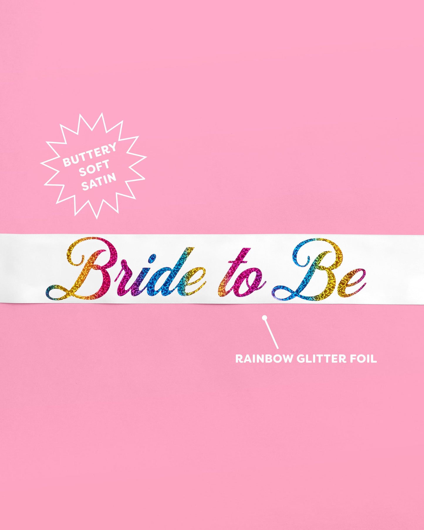Bride Pride Sash - white silk + rhinestones