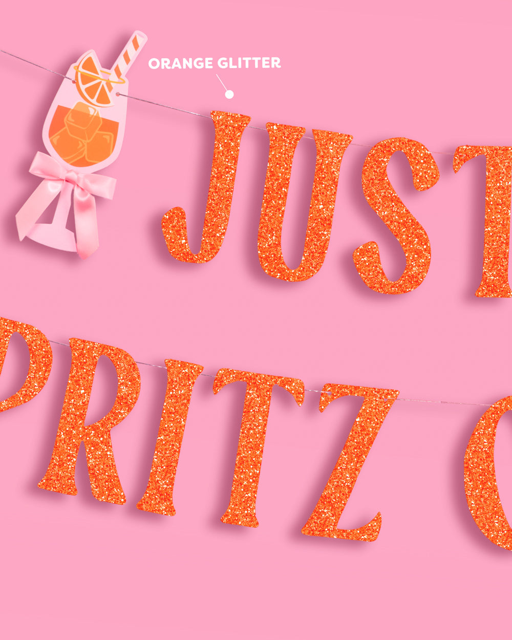 Just A Spritz Older Banner - orange glitter banner