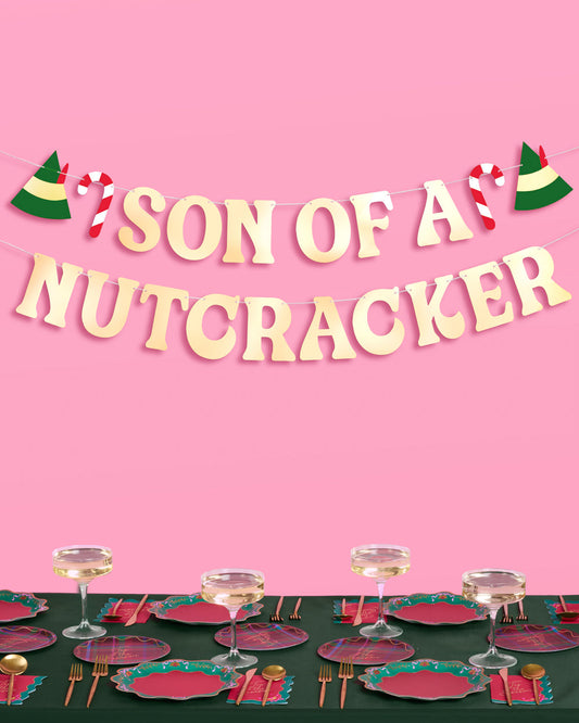Son of a Nutcracker Banner - gold foil banner