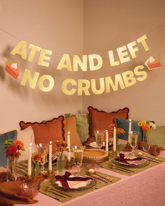 Left No Crumbs Banner - gold foil banner