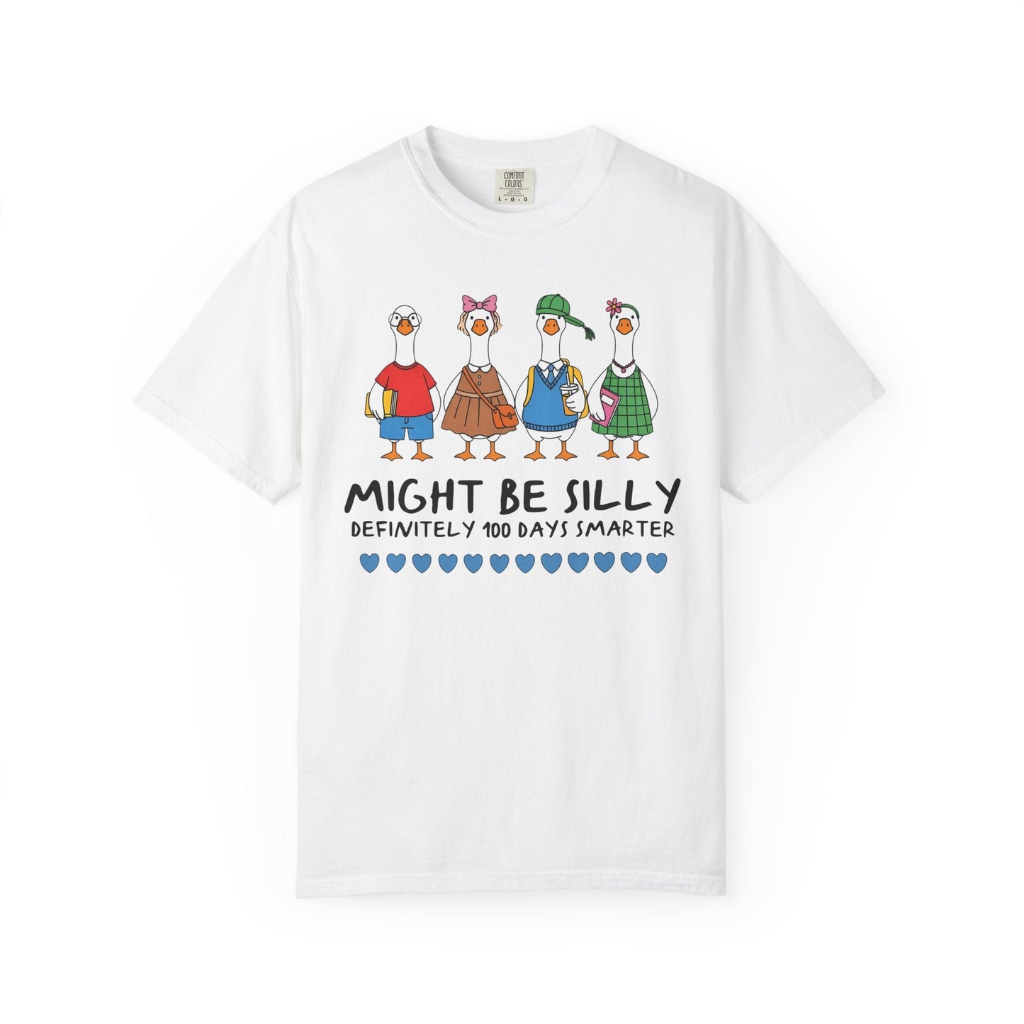 Might Be Silly, Definitely 100 Days Smarter Tee