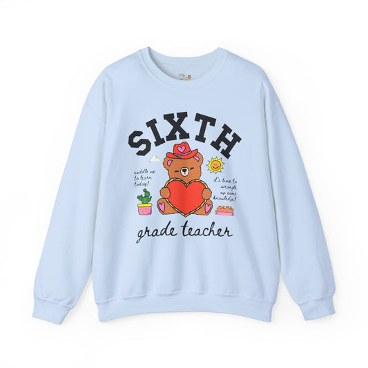 Sixth Grade Teacher Sweatshirt