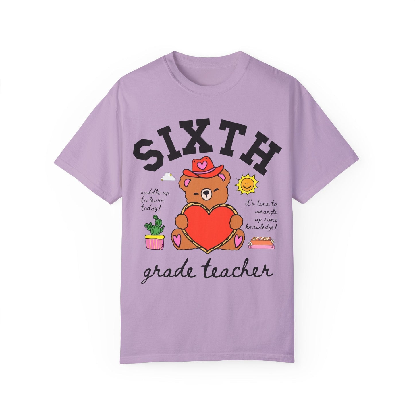 Sixth Grade Teacher Tee Shirt