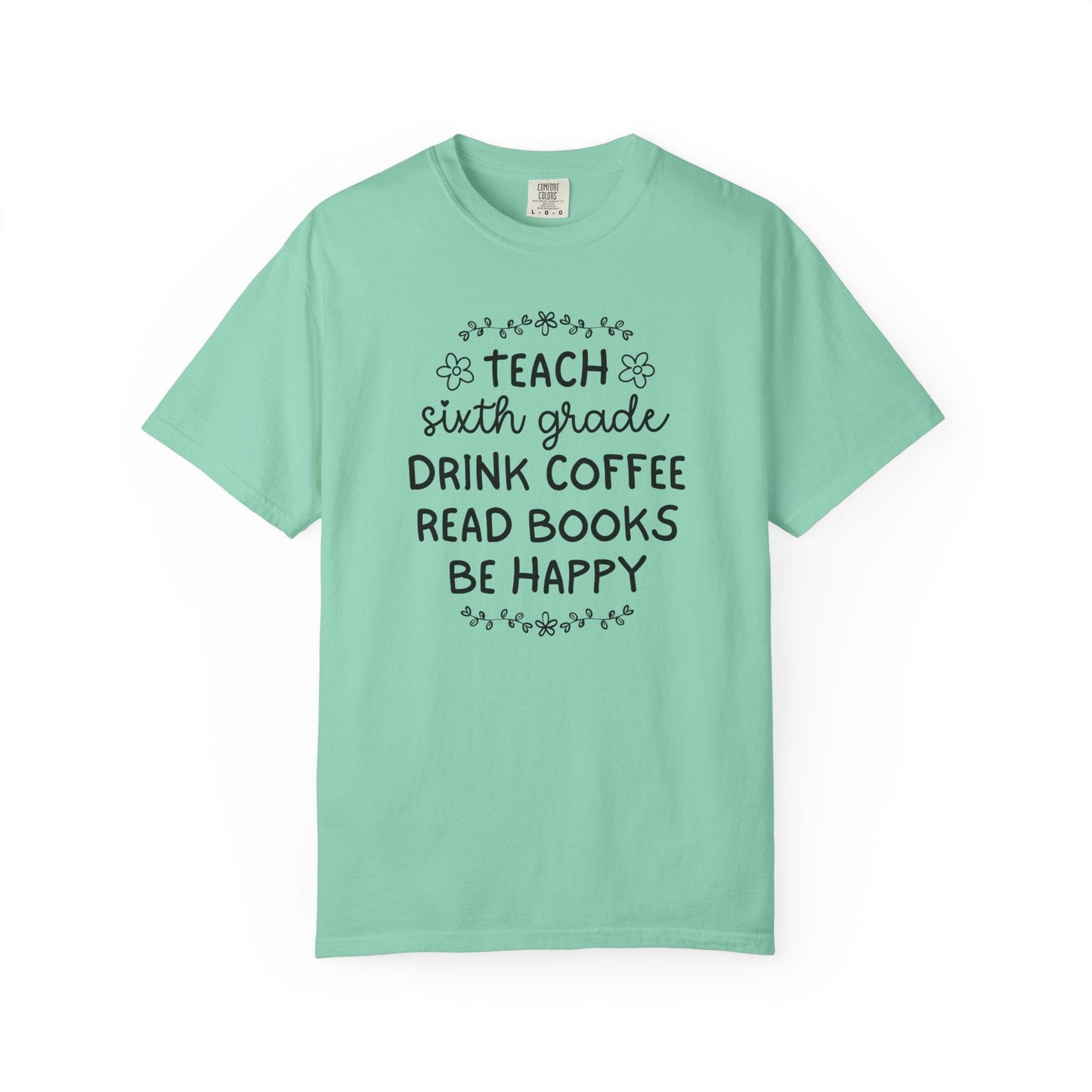 Sixth Grade Teacher T-Shirt