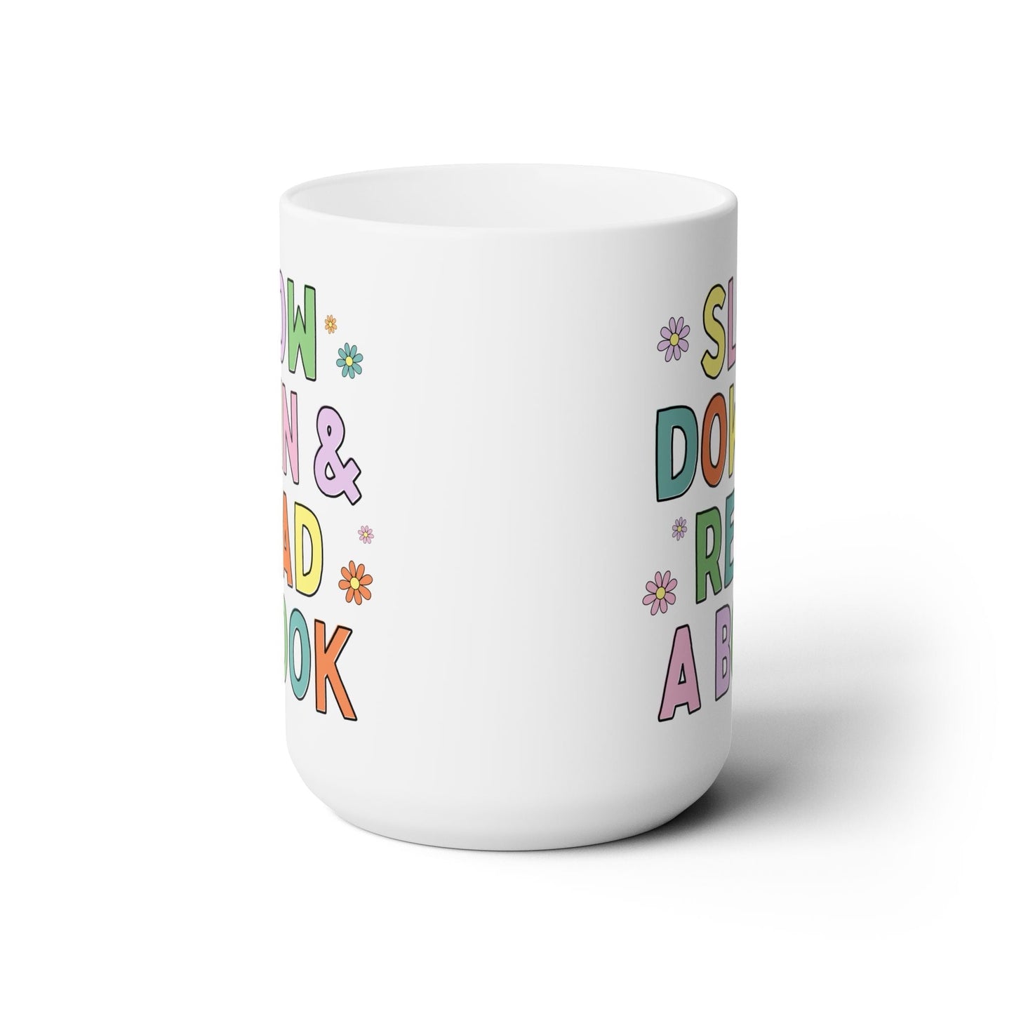 Slow Down and Read a Book Mug