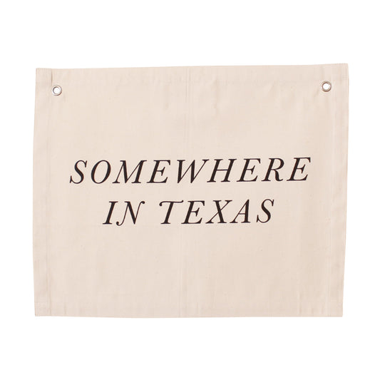 somewhere in texas banner