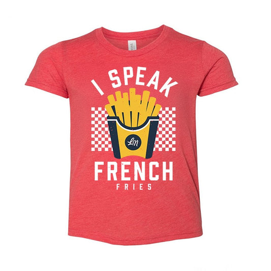I Speak French Fries Tee 🍟