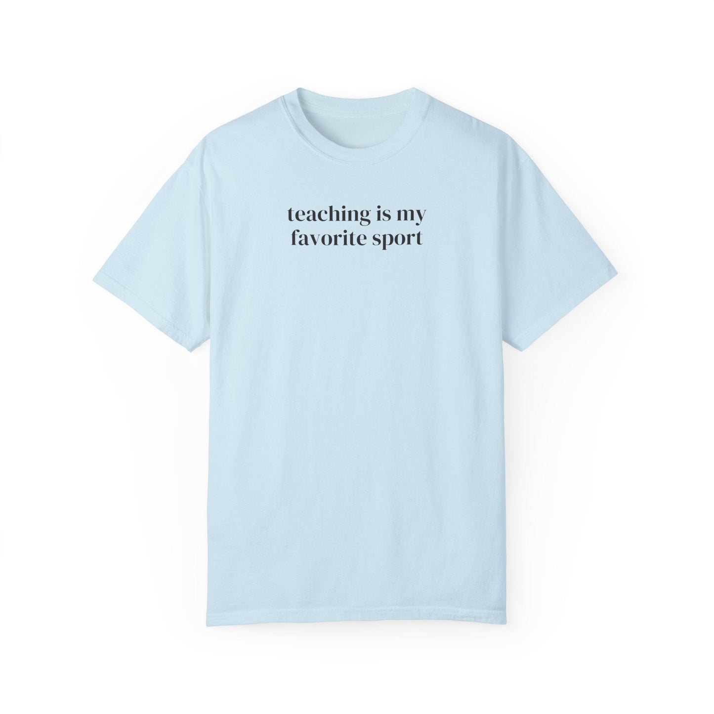 Teaching is My Favorite Sport Tee Shirt
