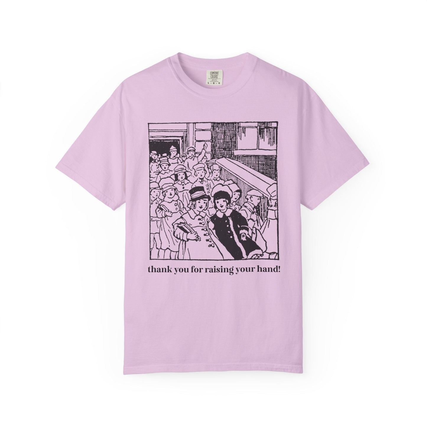 Thank You for Raising Your Hand Vintage Aesthetic Tee