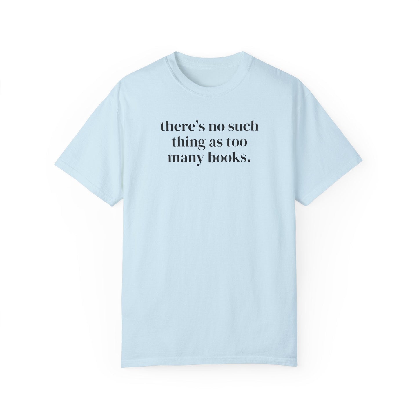 There's No Such Thing Book Tee