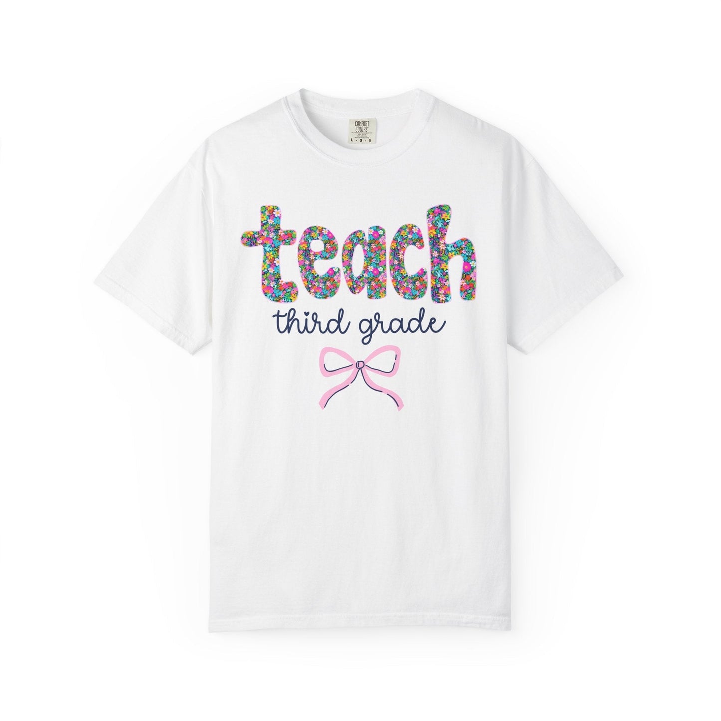 Teach Third Grade Tee