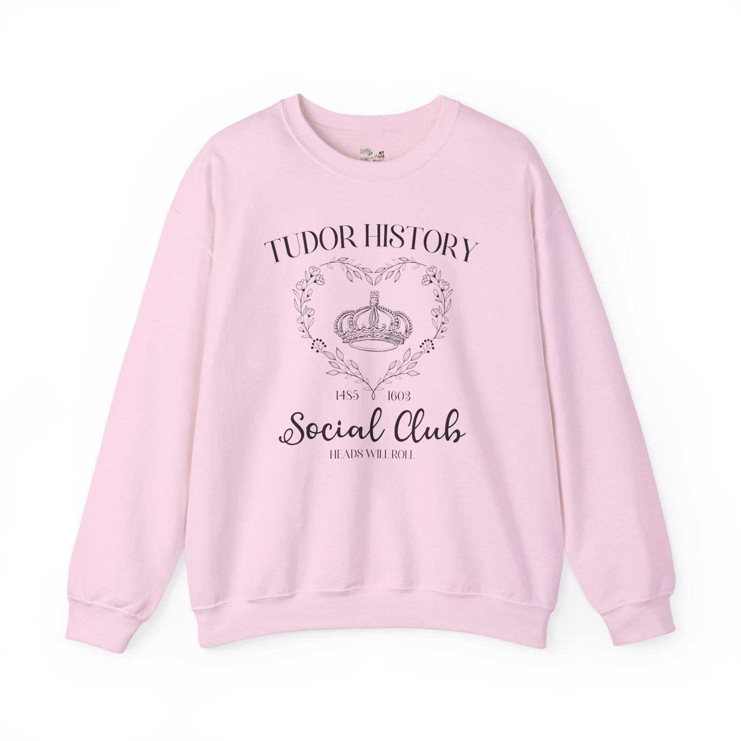 Tudor History Sweatshirt