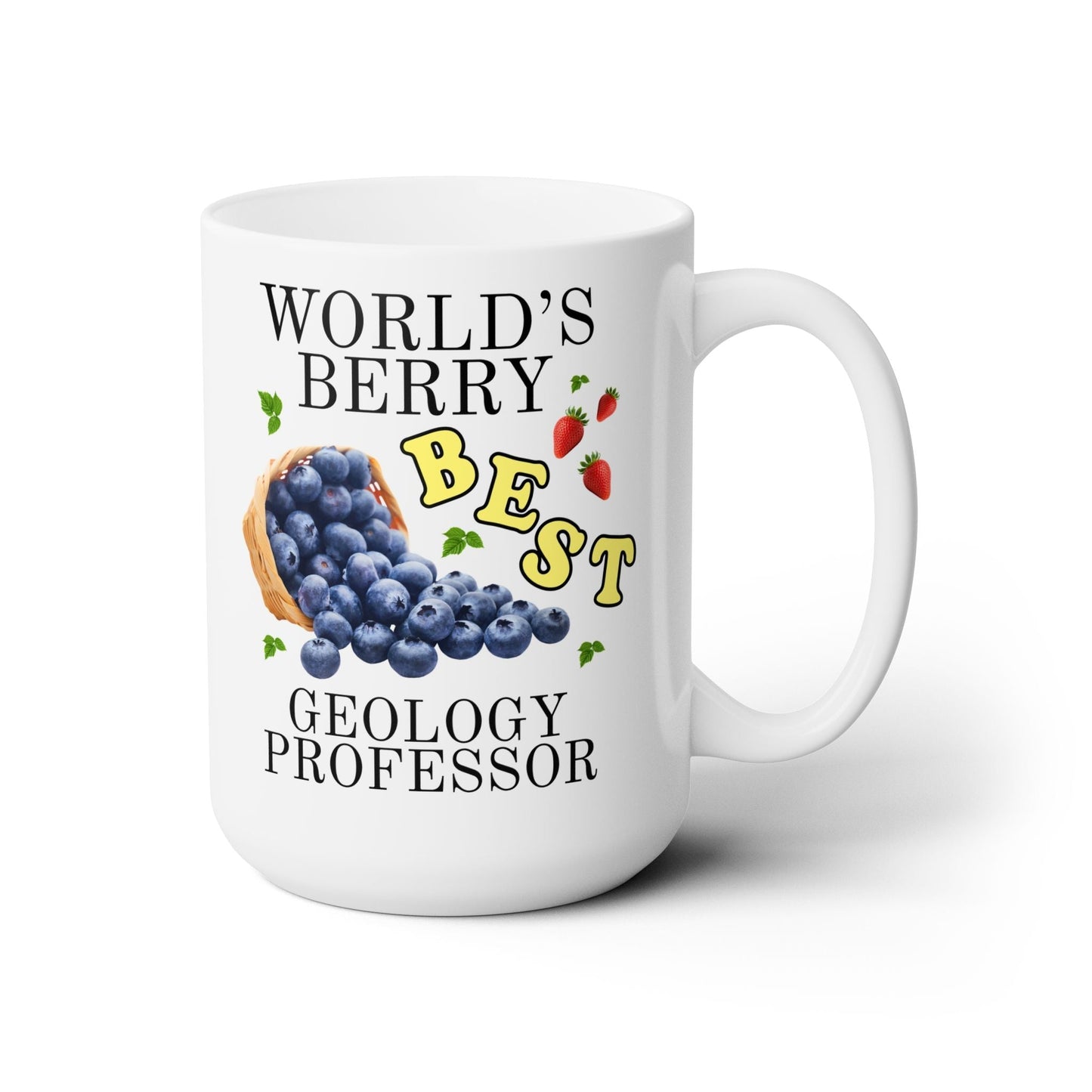 World's Berry Best Geology Professor Coffee Mug
