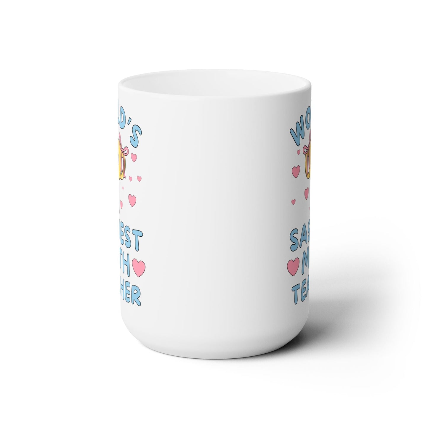 World's Sassiest Math Teacher Mug