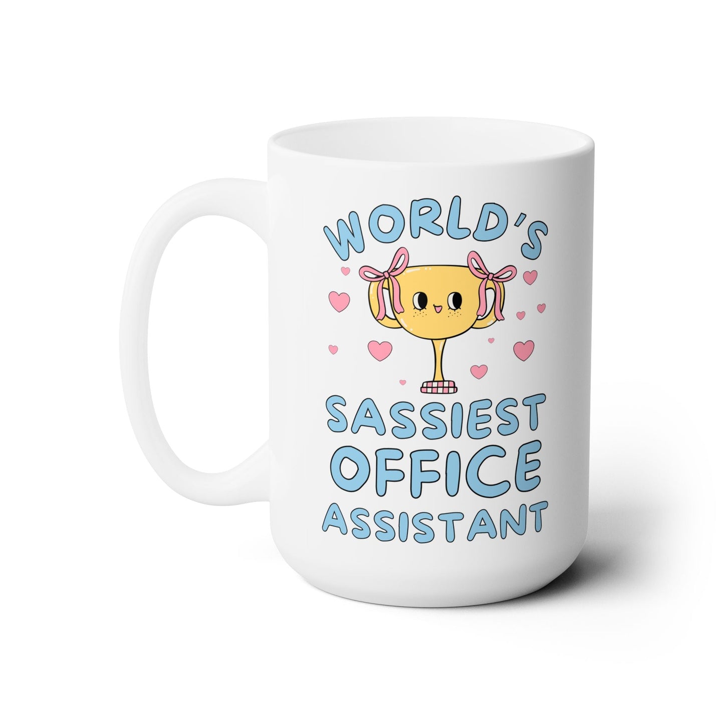 World's Sassiest Office Assistant Coffee Mug