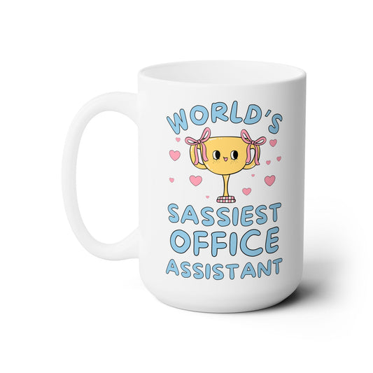 World's Sassiest Office Assistant Coffee Mug